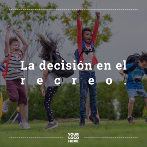 La decisión en el recreo.